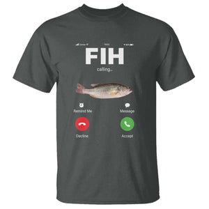 Fih Calling Remind me Message Decline Accept T Shirt Phone Call Fish TS10 Dark Heather Print Your Wear