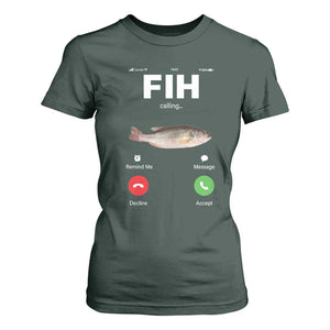 Fih Calling Remind me Message Decline Accept T Shirt For Women Phone Call Fish TS10 Dark Forest Green Print Your Wear