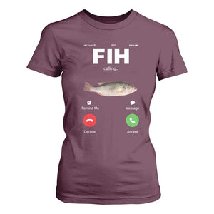 Fih Calling Remind me Message Decline Accept T Shirt For Women Phone Call Fish TS10 Maroon Print Your Wear