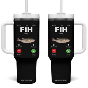 Fih Calling Remind me Message Decline Accept Tumbler With Handle Phone Call Fish TS10 One Size: 40 oz Black Print Your Wear
