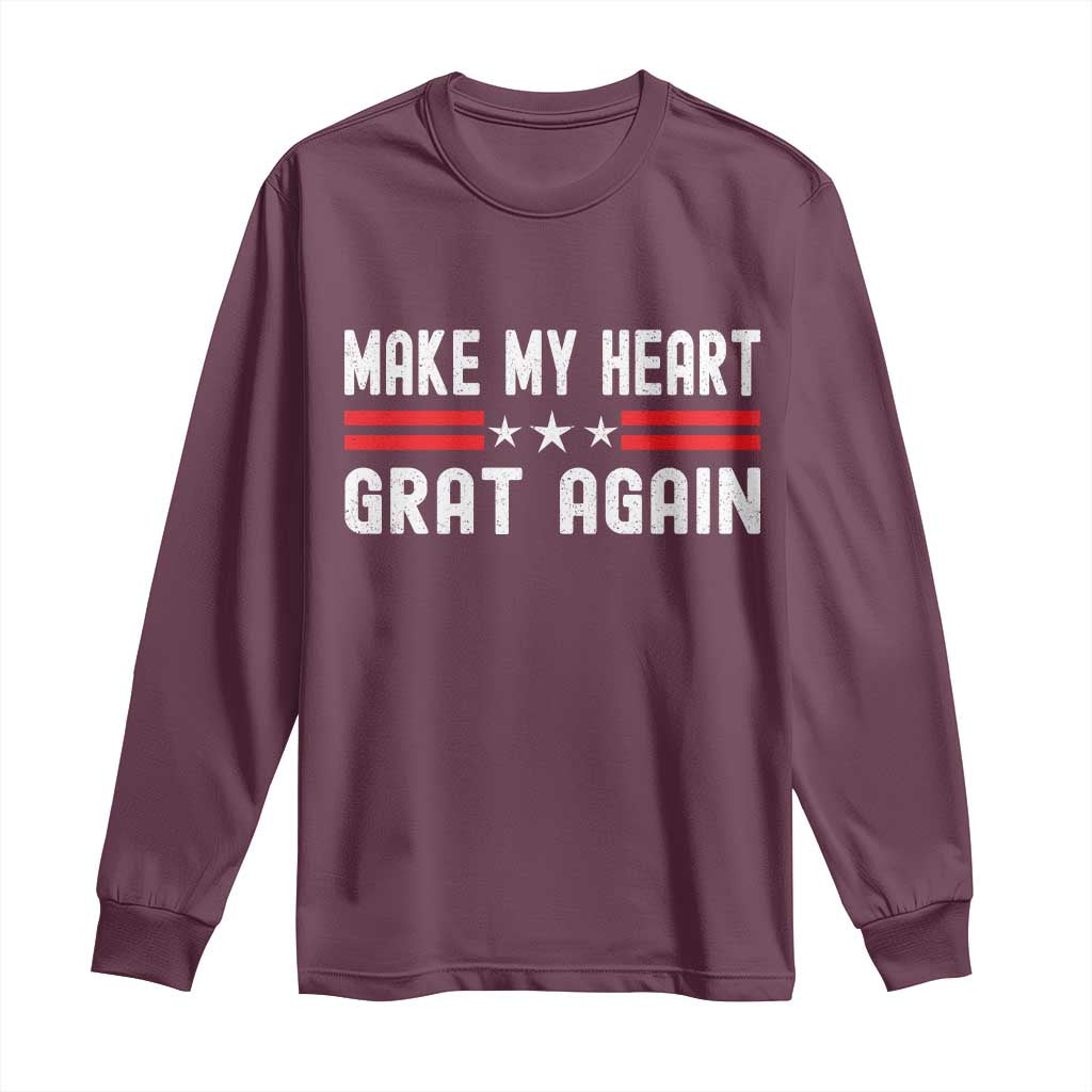 Funny Open Heart Surgery Recovery Long Sleeve Shirt Make My Heart Great Again TS10 Maroon Print Your Wear