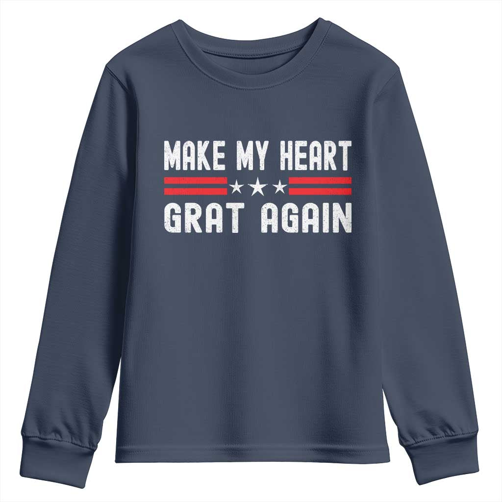 Funny Open Heart Surgery Recovery Youth Sweatshirt Make My Heart Great Again TS10 Navy Print Your Wear