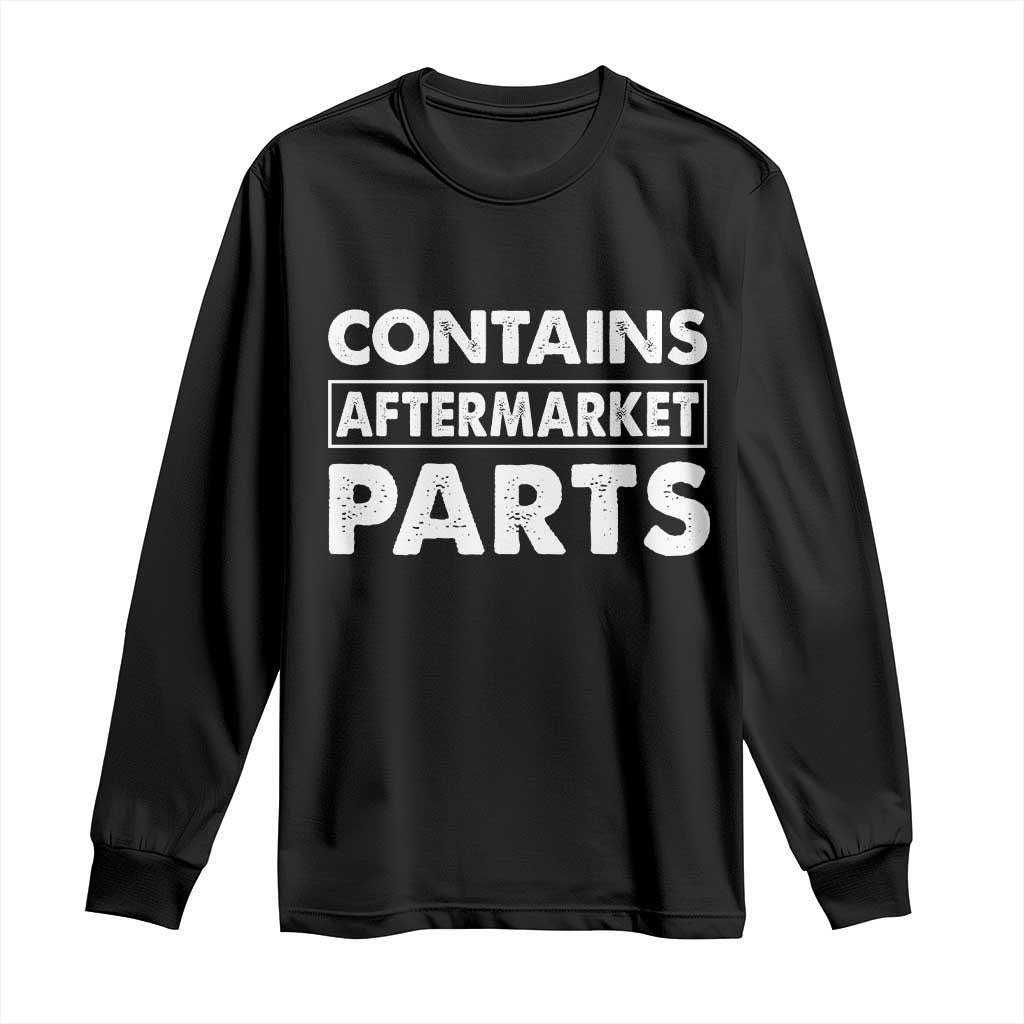 Bionic Aftermarket Parts Long Sleeve Shirt Knee And Hip Replacement Surgery Recovery Get Well Soon Gift TS10 Black Print Your Wear