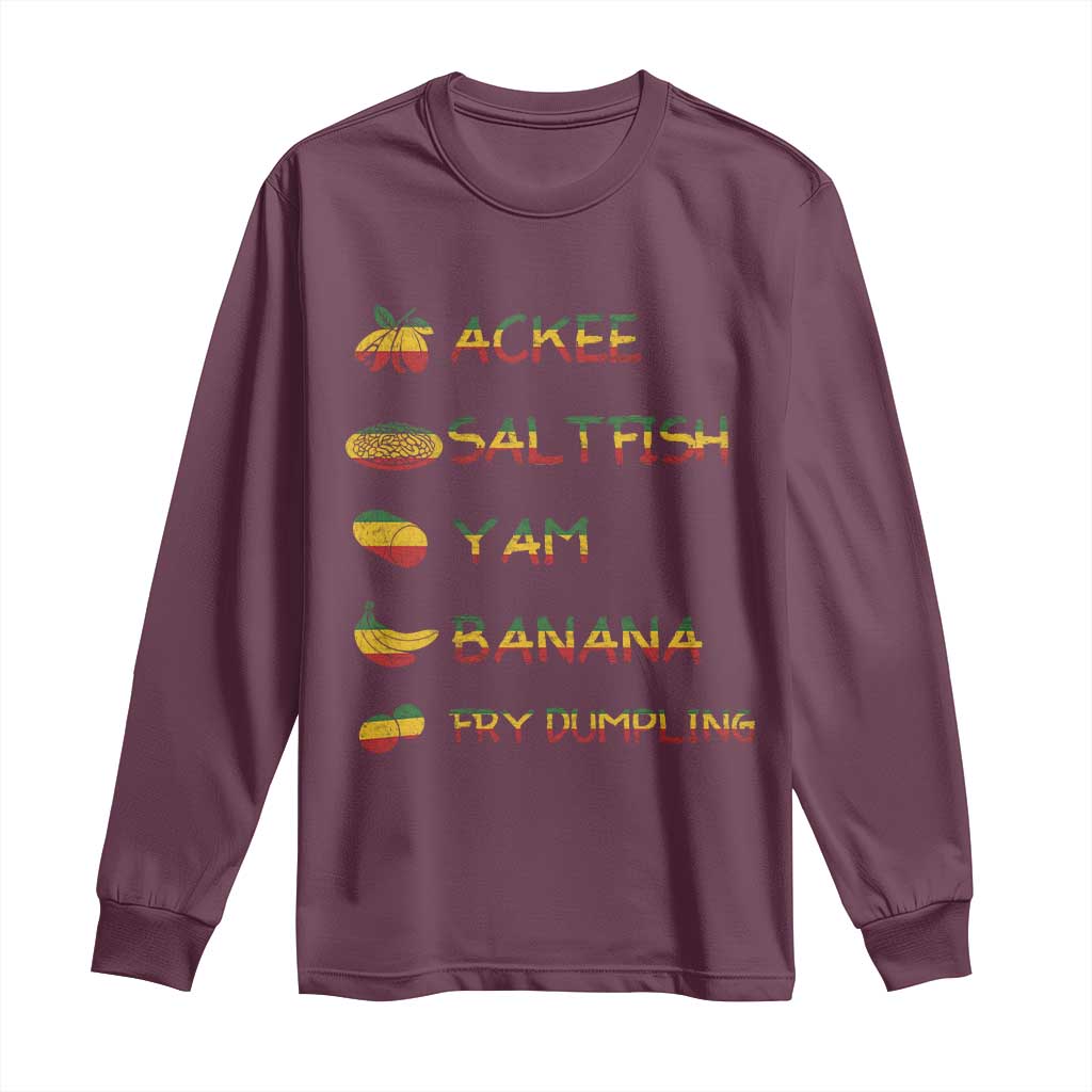 Jamaican National Dish Long Sleeve Shirt Ackee Saltfish Yardie Jamaican Culture Pride Apparel TS10 Maroon Print Your Wear