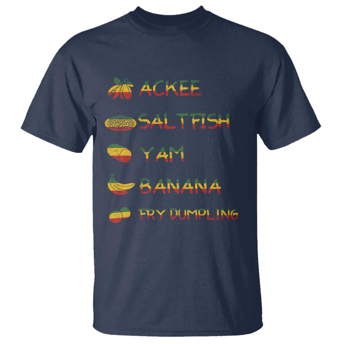 Jamaican National Dish T Shirt Ackee Saltfish Yardie Jamaican Culture Pride Apparel TS10 Navy Print Your Wear
