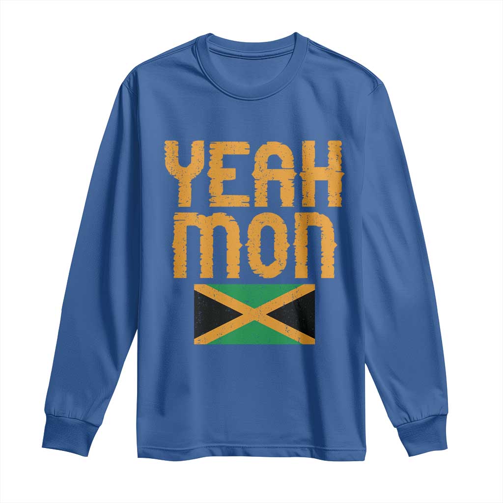 Yeah Mon Jamaican Pride Long Sleeve Shirt Jamaican Vacation Jamaica Reggae Roots TS10 Royal Blue Print Your Wear