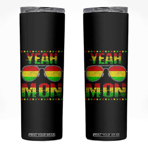 Yeah Mon Jamaican Pride Skinny Tumbler Jamaican Vacation Jamaica Reggae Sunglasses TS10 Black Print Your Wear