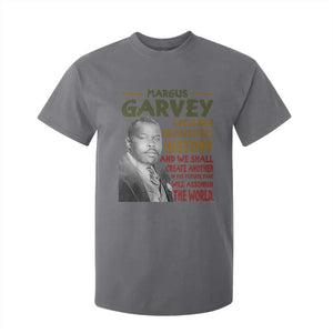 Marcus Garvey Quote T Shirt For Kid Black History Month TS10 Charcoal Print Your Wear