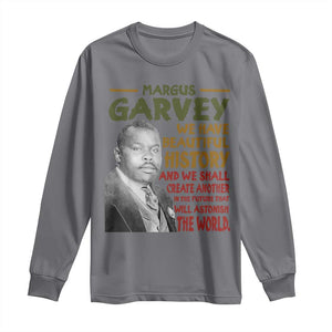 Marcus Garvey Quote Long Sleeve Shirt Black History Month TS10 Charcoal Print Your Wear