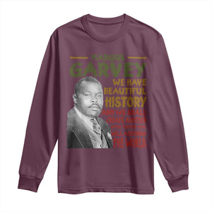 Marcus Garvey Quote Long Sleeve Shirt Black History Month TS10 Maroon Print Your Wear