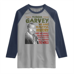 Marcus Garvey Quote Raglan Shirt Black History Month TS10 Sport Gray Navy Print Your Wear
