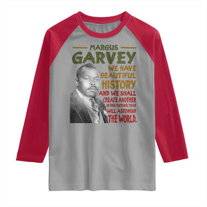 Marcus Garvey Quote Raglan Shirt Black History Month TS10 Sport Gray Red Print Your Wear