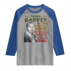 Marcus Garvey Quote Raglan Shirt Black History Month TS10 Sport Gray Royal Print Your Wear