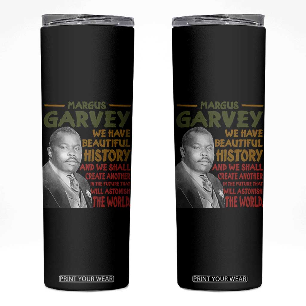 Marcus Garvey Quote Skinny Tumbler Black History Month TS10 Black Print Your Wear