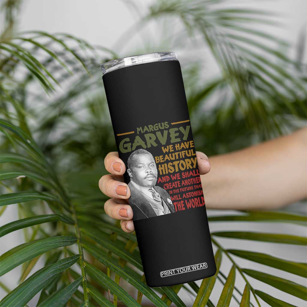 Marcus Garvey Quote Skinny Tumbler Black History Month TS10 Print Your Wear