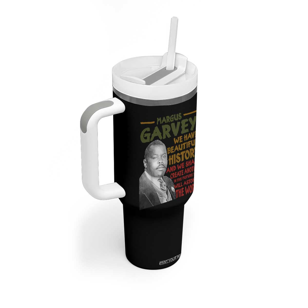 Marcus Garvey Quote Tumbler With Handle Black History Month TS10 Print Your Wear