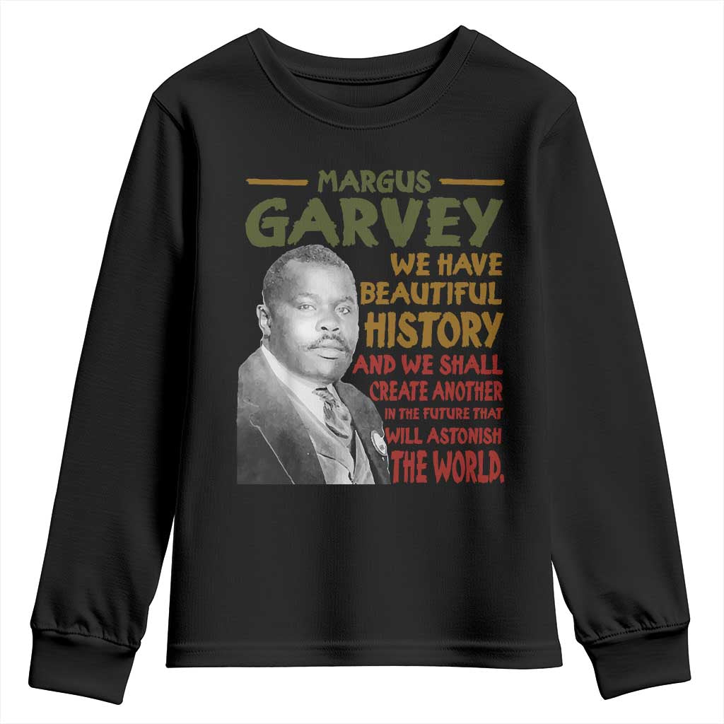 Marcus Garvey Quote Youth Sweatshirt Black History Month TS10 Black Print Your Wear