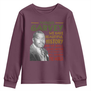 Marcus Garvey Quote Youth Sweatshirt Black History Month TS10 Maroon Print Your Wear