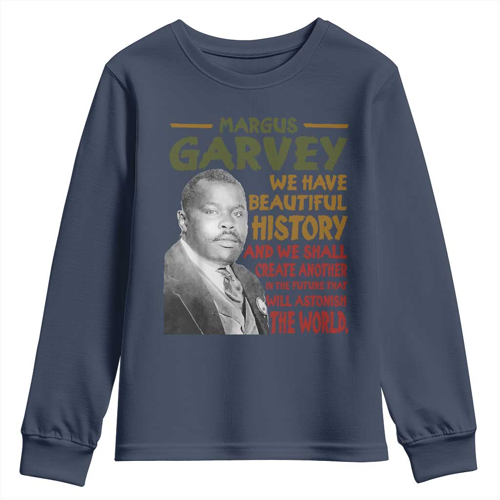 Marcus Garvey Quote Youth Sweatshirt Black History Month TS10 Navy Print Your Wear