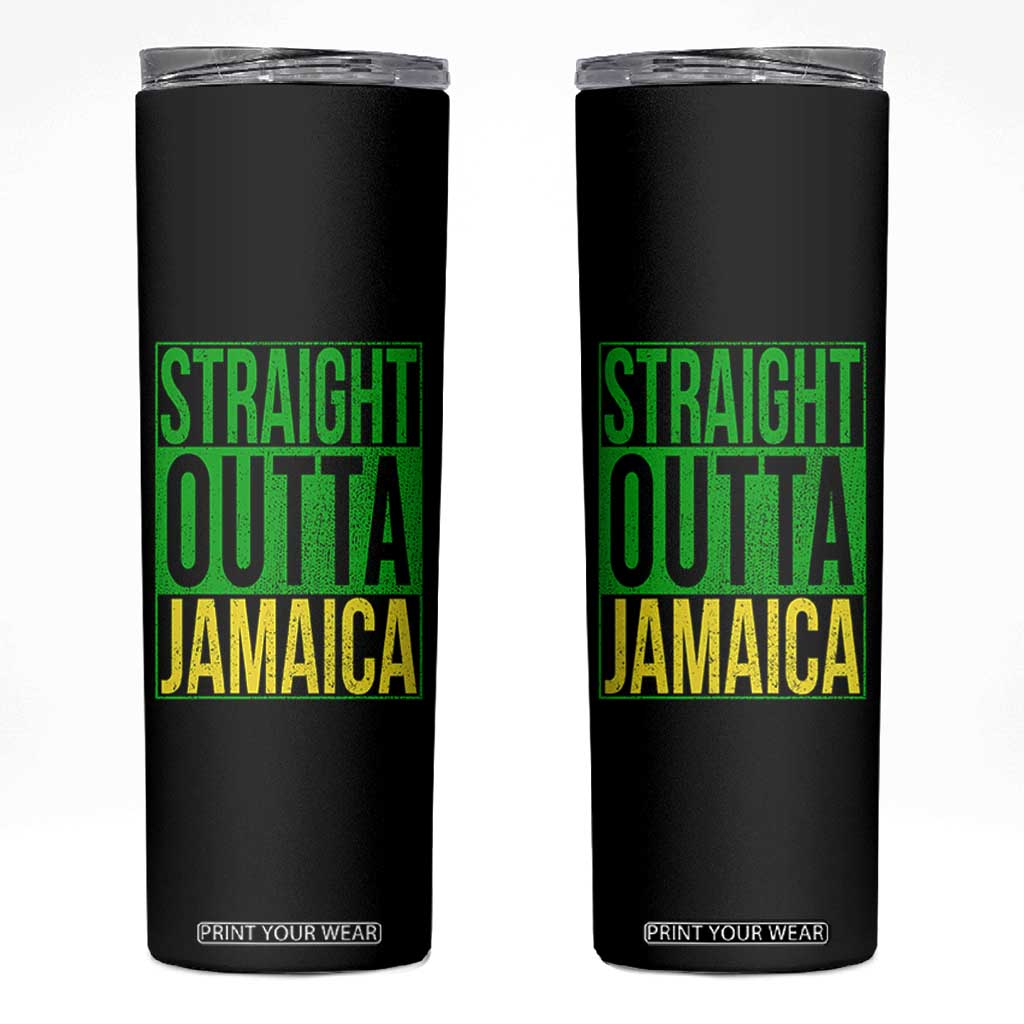 Straight Outta Jamaica Skinny Tumbler Cool Jamaican Travel Vacation TS10 Black Print Your Wear
