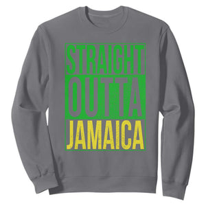 Straight Outta Jamaica Sweatshirt Cool Jamaican Travel Vacation TS10 Charcoal Print Your Wear