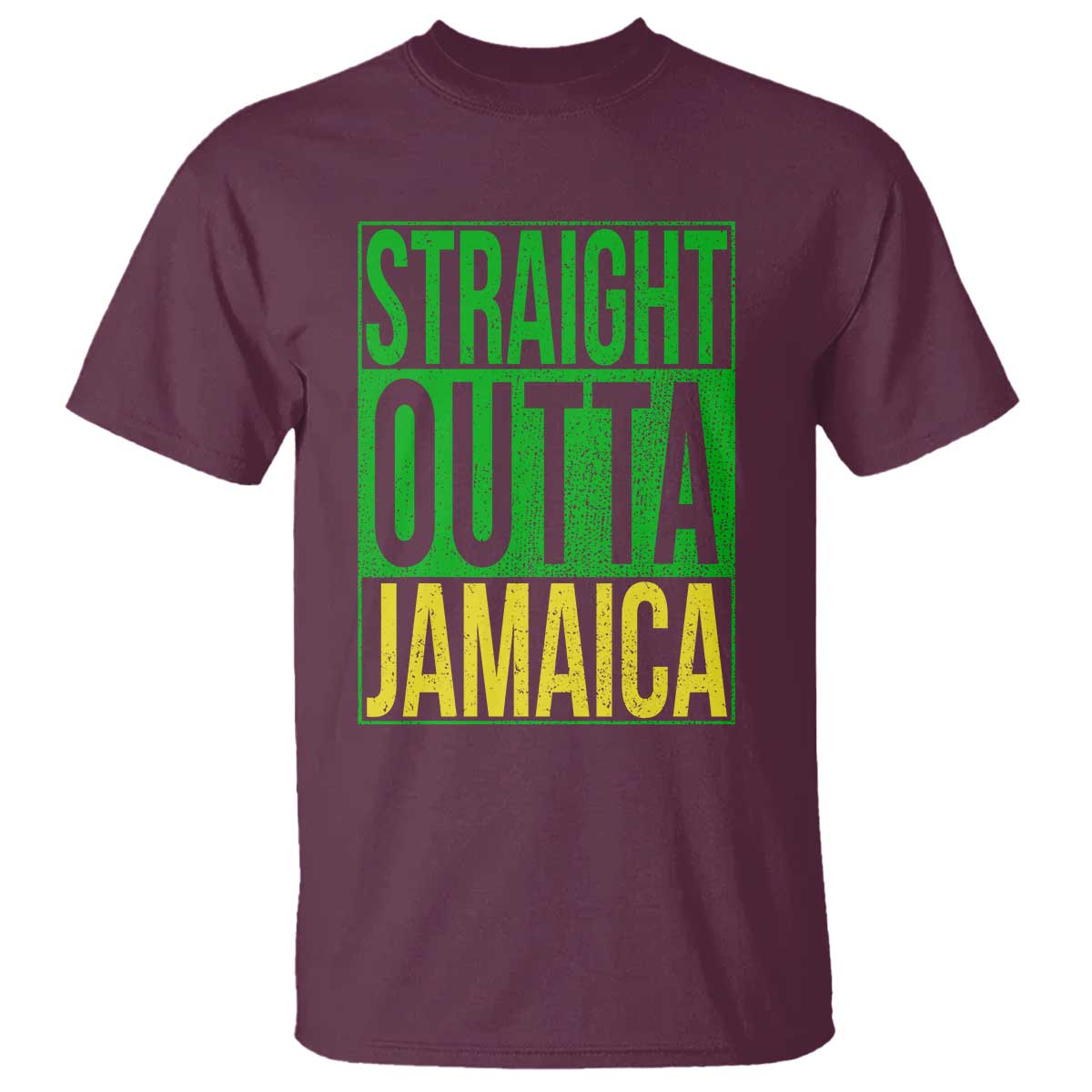 Straight Outta Jamaica T Shirt Cool Jamaican Travel Vacation TS10 Maroon Print Your Wear