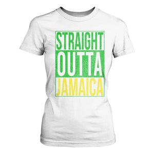 Straight Outta Jamaica T Shirt For Women Cool Jamaican Travel Vacation TS10 White Print Your Wear