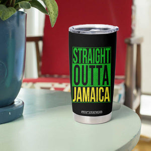 Straight Outta Jamaica Tumbler Cup Cool Jamaican Travel Vacation TS10 Print Your Wear