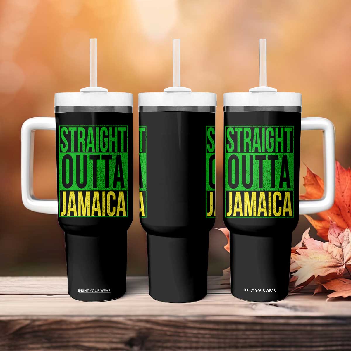 Straight Outta Jamaica Tumbler With Handle Cool Jamaican Travel Vacation TS10 Print Your Wear