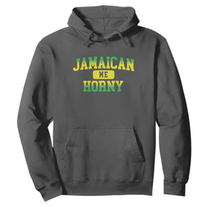 Jamaican Me Horny Hoodie Funny Caribbean Party TS10 Dark Heather Print Your Wear