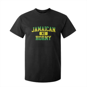 Jamaican Me Horny T Shirt For Kid Funny Caribbean Party TS10 Black Print Your Wear