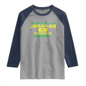Jamaican Me Horny Raglan Shirt Funny Caribbean Party TS10 Sport Gray Navy Print Your Wear