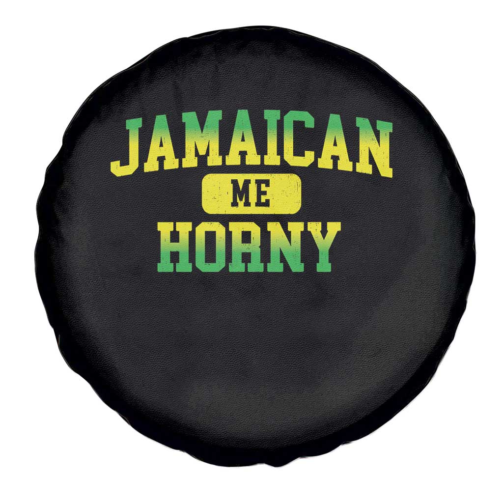 Jamaican Me Horny Spare Tire Cover Funny Caribbean Party TS10 Print Your Wear