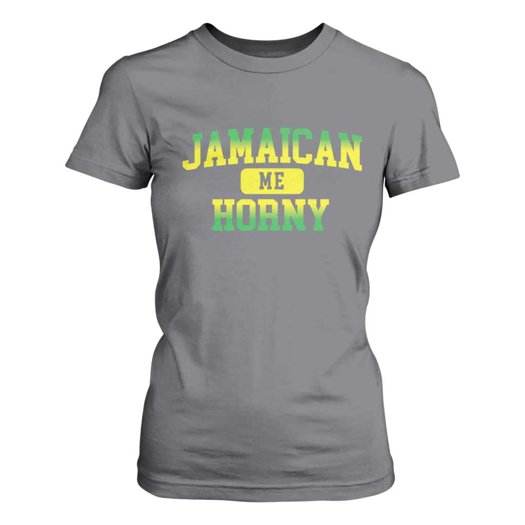 Jamaican Me Horny T Shirt For Women Funny Caribbean Party TS10 Charcoal Print Your Wear