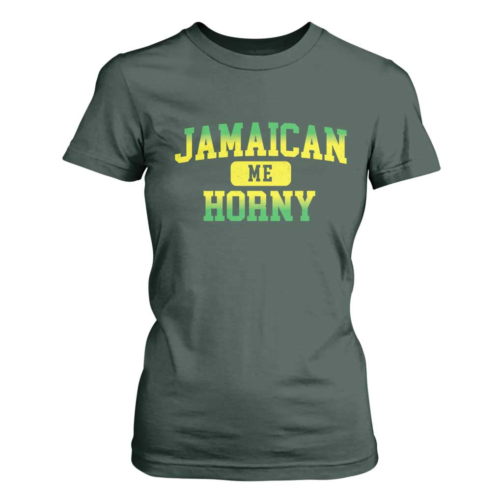 Jamaican Me Horny T Shirt For Women Funny Caribbean Party TS10 Dark Forest Green Print Your Wear