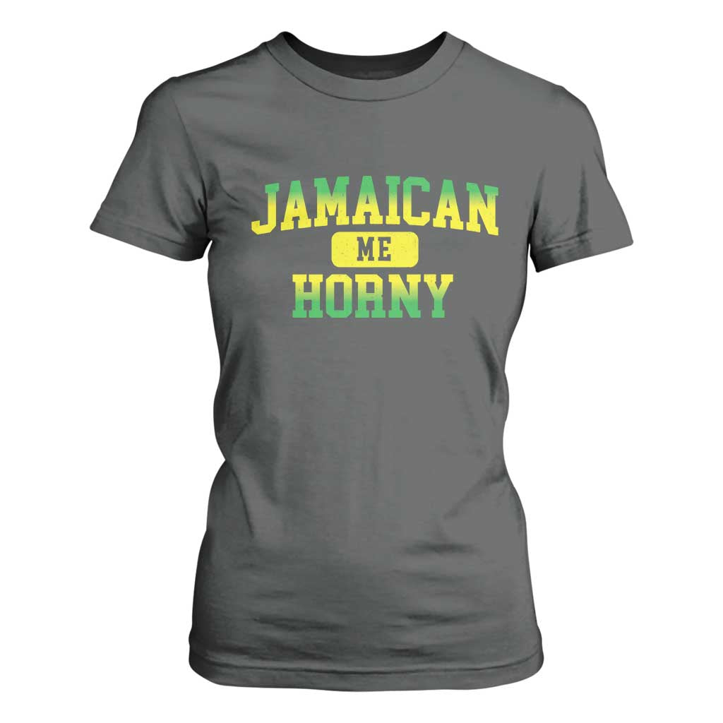 Jamaican Me Horny T Shirt For Women Funny Caribbean Party TS10 Dark Heather Print Your Wear