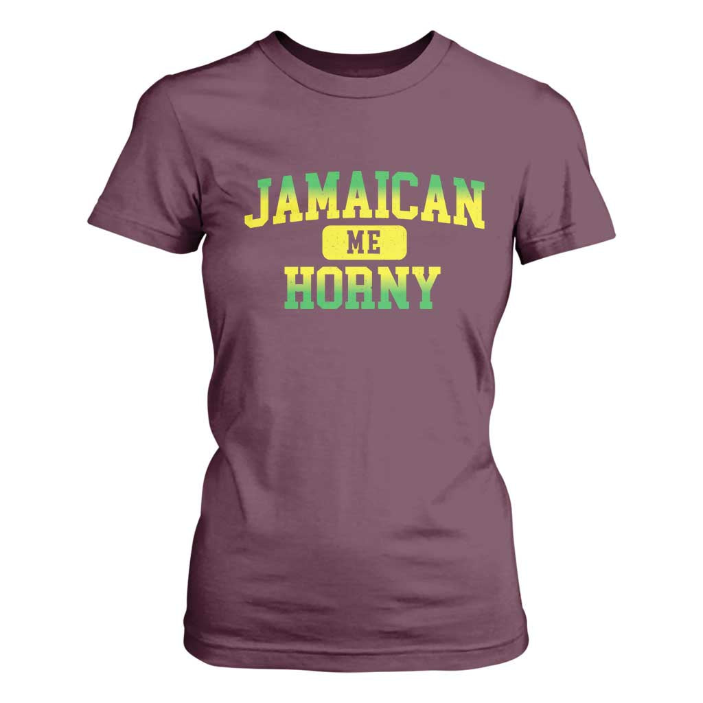 Jamaican Me Horny T Shirt For Women Funny Caribbean Party TS10 Maroon Print Your Wear