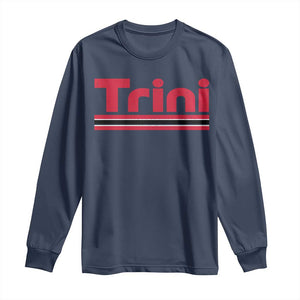 Retro Trini Long Sleeve Shirt Trinidad and Tobago Flag Caribbean Pride Heritage Gift TS10 Navy Print Your Wear