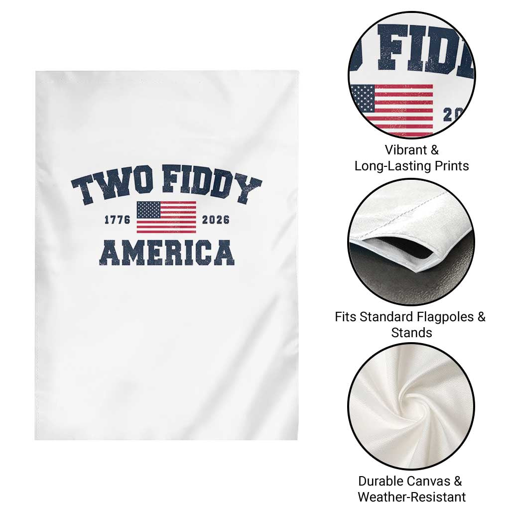 Two Fiddy USA 250th Anniversary Garden Flag United States Flag July 4th 2026 1776 Patriotic Humor