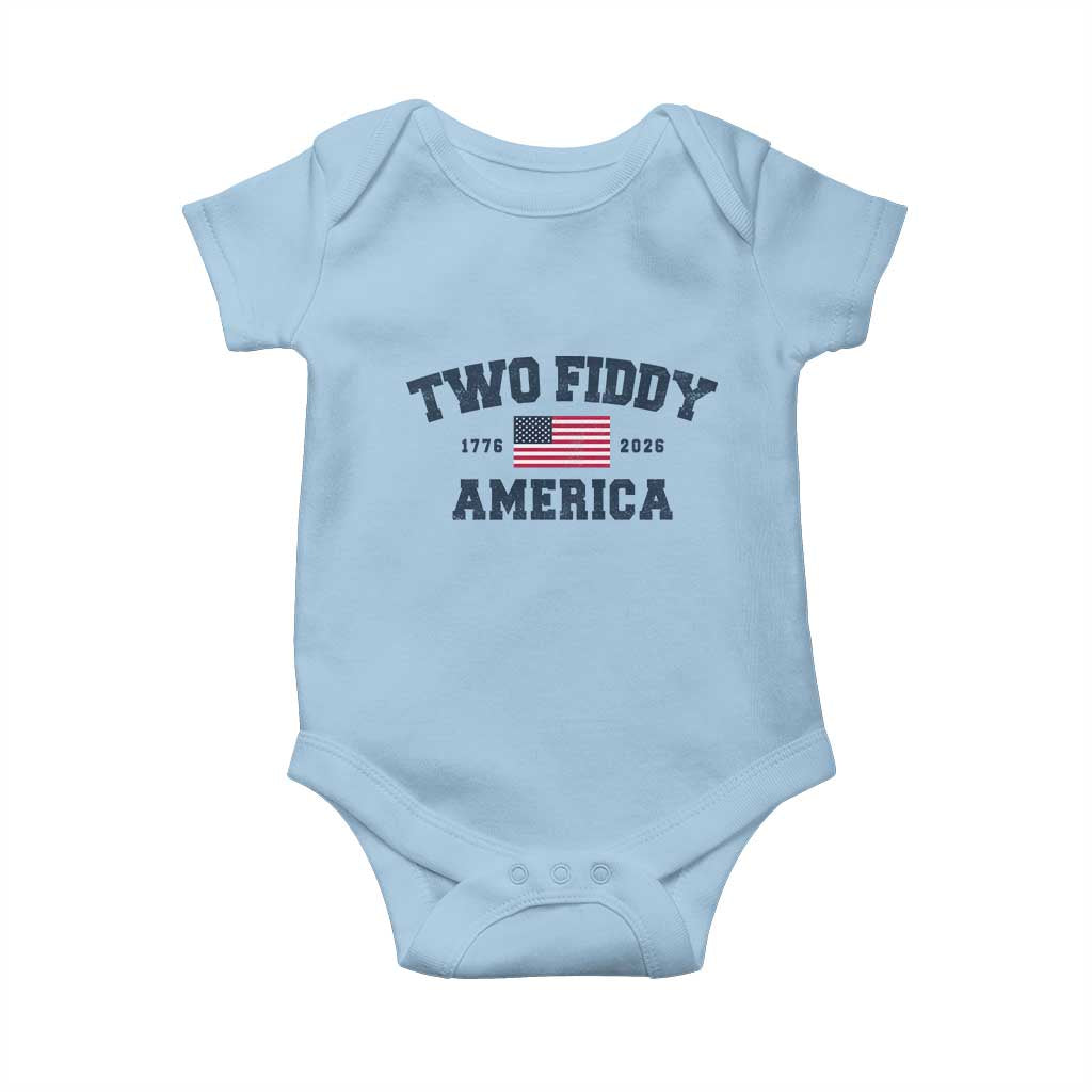 Two Fiddy USA 250th Anniversary Baby Onesie United States Flag July 4th 2026 1776 Patriotic Humor