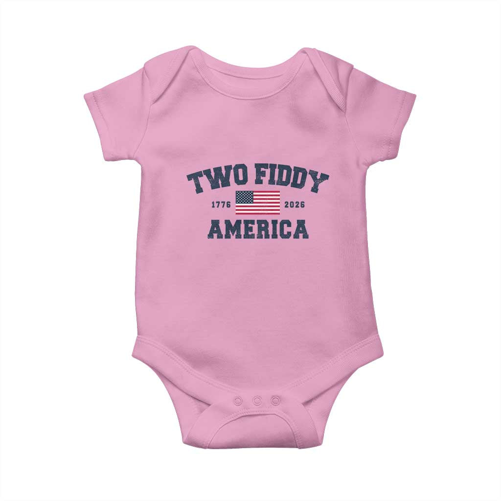 Two Fiddy USA 250th Anniversary Baby Onesie United States Flag July 4th 2026 1776 Patriotic Humor