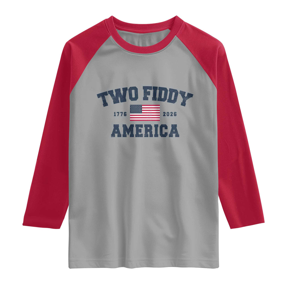Two Fiddy USA 250th Anniversary Raglan Shirt United States Flag July 4th 2026 1776 Patriotic Humor