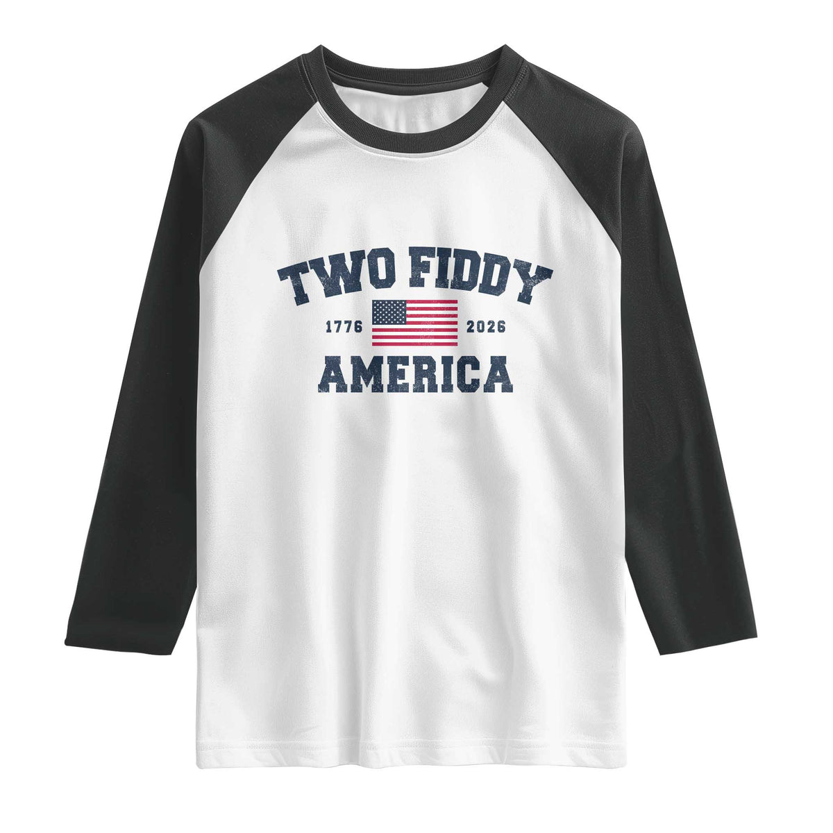 Two Fiddy USA 250th Anniversary Raglan Shirt United States Flag July 4th 2026 1776 Patriotic Humor