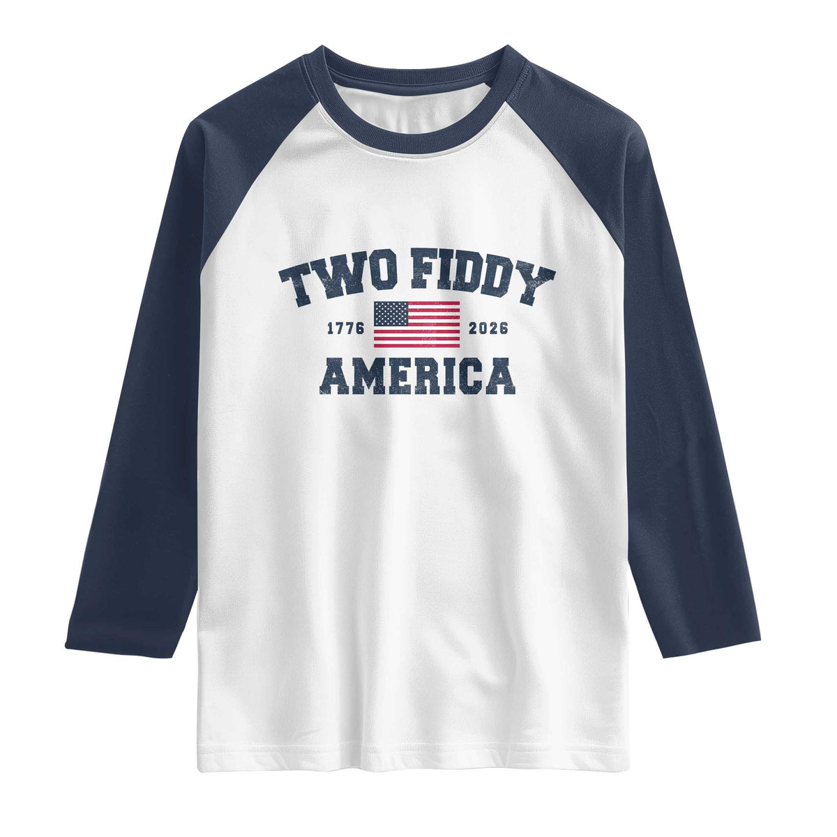 Two Fiddy USA 250th Anniversary Raglan Shirt United States Flag July 4th 2026 1776 Patriotic Humor