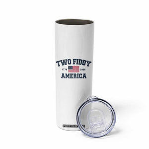 Two Fiddy USA 250th Anniversary Skinny Tumbler United States Flag July 4th 2026 1776 Patriotic Humor