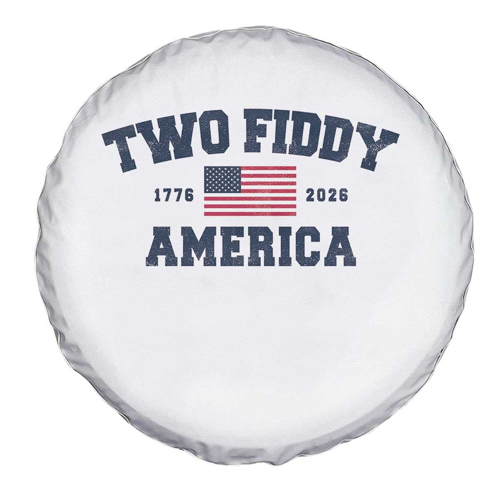 Two Fiddy USA 250th Anniversary Spare Tire Cover United States Flag July 4th 2026 1776 Patriotic Humor