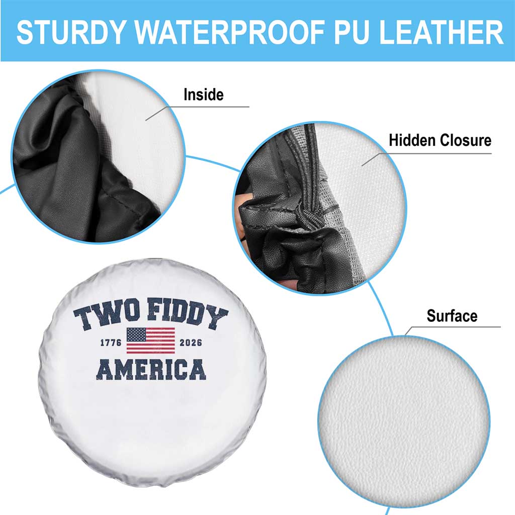 Two Fiddy USA 250th Anniversary Spare Tire Cover United States Flag July 4th 2026 1776 Patriotic Humor