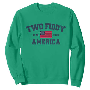 Two Fiddy USA 250th Anniversary Sweatshirt United States Flag July 4th 2026 1776 Patriotic Humor