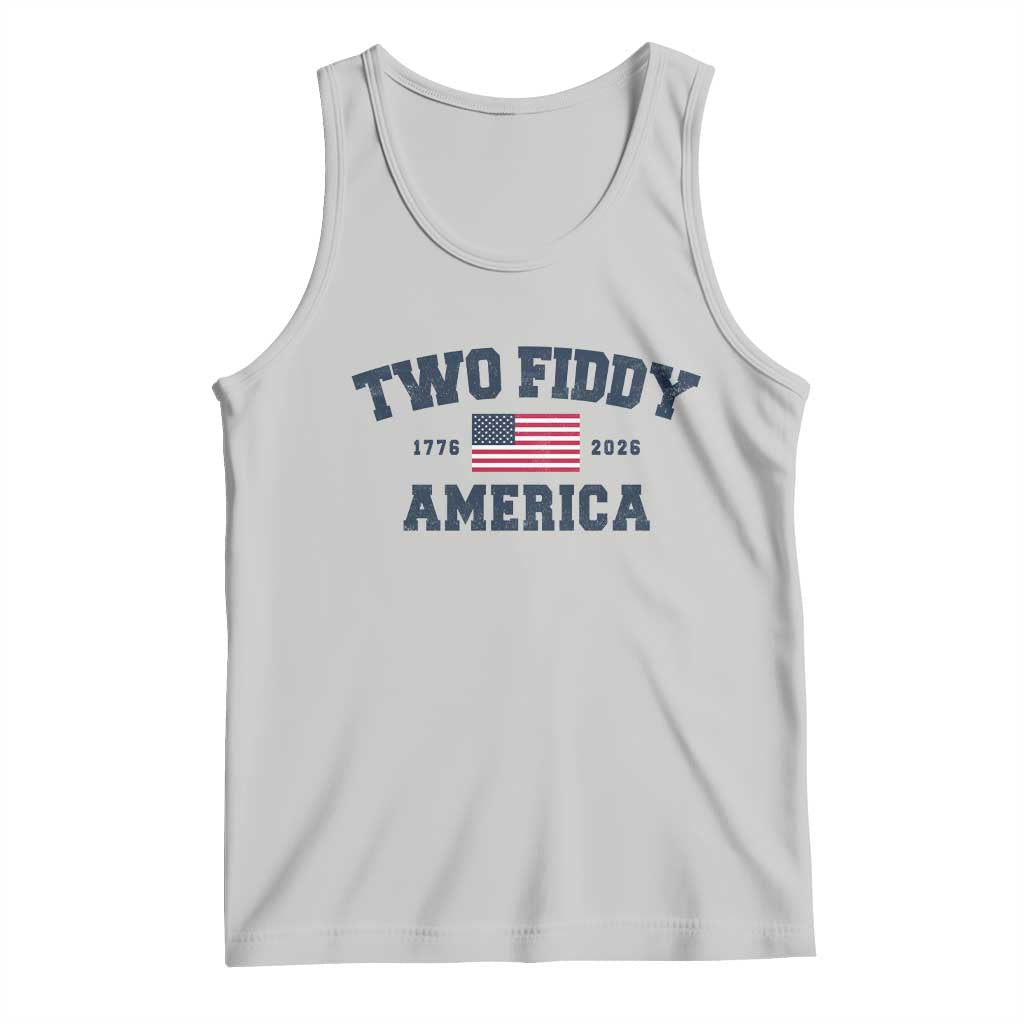 Two Fiddy USA 250th Anniversary Tank Top United States Flag July 4th 2026 1776 Patriotic Humor