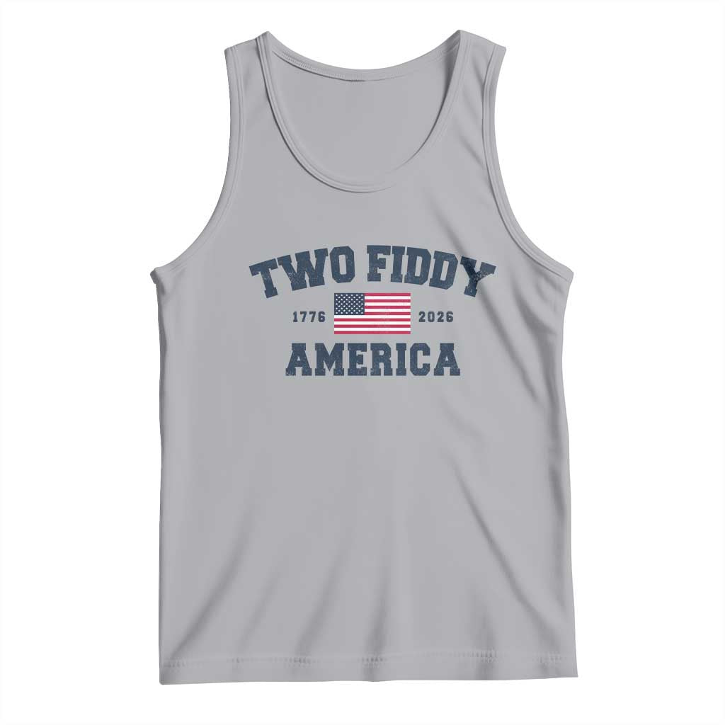 Two Fiddy USA 250th Anniversary Tank Top United States Flag July 4th 2026 1776 Patriotic Humor